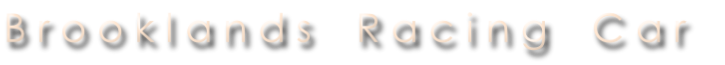 B r o o k l a n d s    R a c i n g    C a r 
