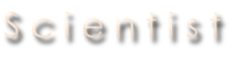 S c i e n t i s t
